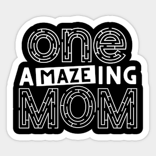 One Amazing Mom Funny Maze Lover Mother's Day Mommy Sticker